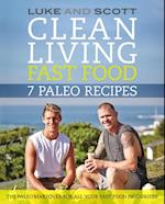 Clean Living Fast Food: 7 Paleo Recipes