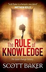 The Rule of Knowledge