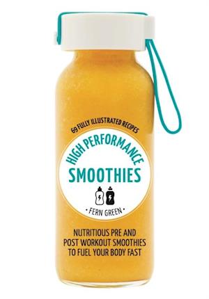 High Performance Smoothies