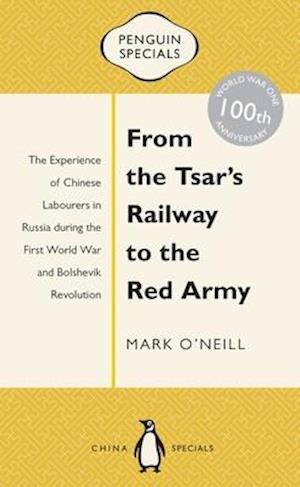 From the Tsar's Railway to the Red Army