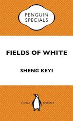 Fields of White: Penguin Special