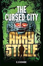 Arky Steele: The Cursed City