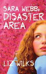 Sara Webb: Disaster Area