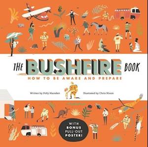 The Bushfire Book: How to Be Aware and Prepare