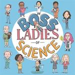 Boss Ladies of Science