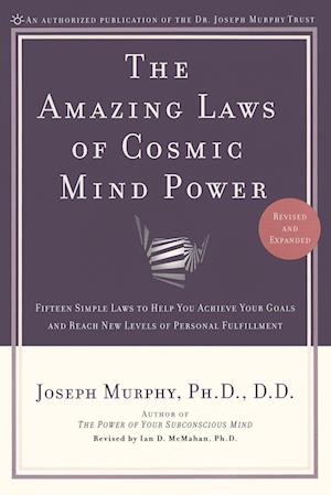 The Amazing Laws of Cosmic Mind Power