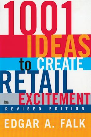 1001 Ideas to Create Retail Excitement