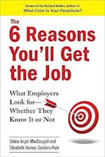 The 6 Reasons You'll Get the Job