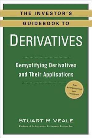 The Investor's Guidebook to Derivatives