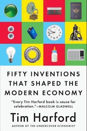 Fifty Inventions That Shaped the Modern Economy