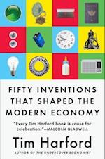 Fifty Inventions That Shaped the Modern Economy