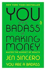 You Are a Badass at Making Money