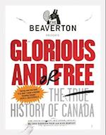 The Beaverton Presents Glorious And/Or Free