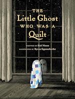 The Little Ghost Who Was A Quilt