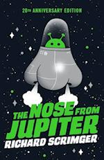 The Nose from Jupiter (20th Anniversary Edition)