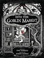 Into the Goblin Market