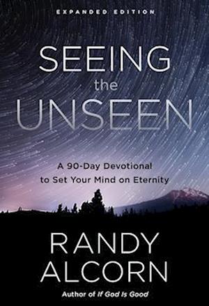 Seeing the Unseen (Expanded Edition)