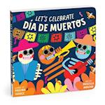Let's Celebrate Dia de Muertos Board Book