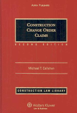 Construction Change Order Claims, Second Edition