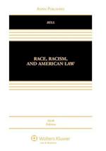 Race, Racism and American Law