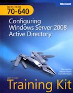 MCTS Self-paced Training Kit (Exam 70-640)