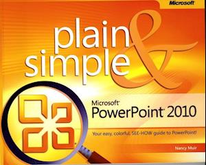 Microsoft PowerPoint 2010 Plain & Simple