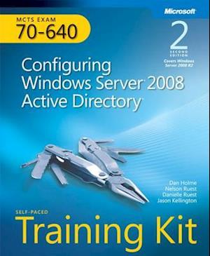Configuring Windows Server (R) 2008 Active Directory (R) (2nd Edition)