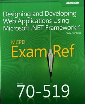 Designing and Developing Web Applications Using Microsoft (R) .NET Framework 4