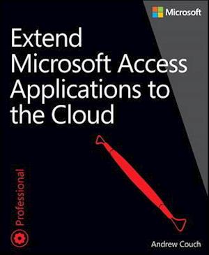 Extend Microsoft Access Applications to the Cloud