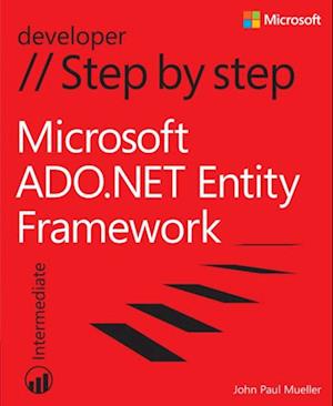 Microsoft ADO.NET Entity Framework Step by Step