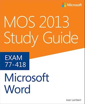 MOS 2013 Study Guide for Microsoft Word