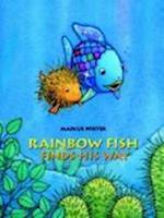 The Rainbow Fish Finds His Way