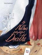 My Mother's Delightful Deaths