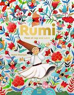 Rumi–Poet of Joy and Love