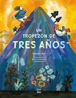 Un Tropezón de Tres Años (Spanish Edition)