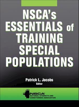 NSCA's Essentials of Training Special Populations