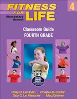 Fitness for Life: Elementary School Classroom Guide-Fourth Grade