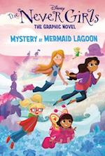 Mystery at Mermaid Lagoon (Disney the Never Girls