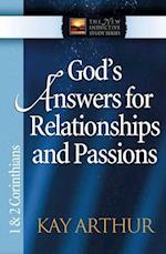 God's Answers for Relationships and Passions: 1 & 2 Corinthians