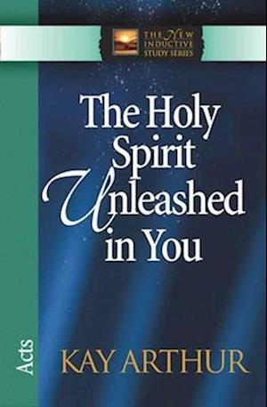 The Holy Spirit Unleashed in You