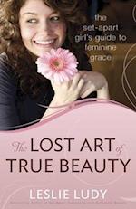 The Lost Art of True Beauty
