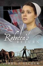 Rebecca's Return, 2