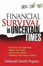 Financial Survival in Uncertain Times