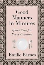 Good Manners in Minutes