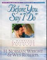 Before You Say 'I Do'