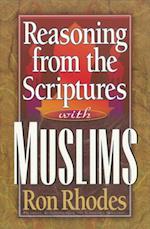 Reasoning from the Scriptures with Muslims