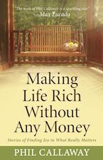 Making Life Rich Without Any Money