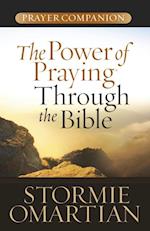 Power of Praying Through the Bible Prayer Companion