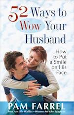 52 Ways to Wow Your Husband