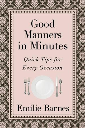 Good Manners in Minutes